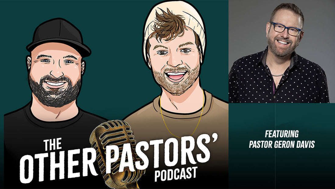 Episode 1 With Worship Pastor Geron Davis