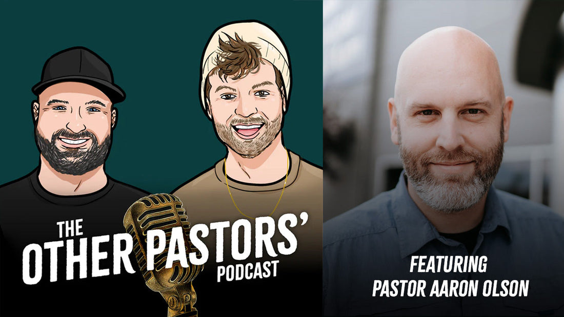 Episode 2 Featuring Pastor Aaron Olson